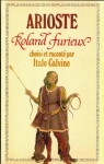 Roland furieux (choisi et racont par Italo Calvino) par L`Arioste