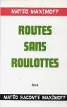 Routes sans roulottes par Maximoff