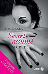 S.E.C.R.E.T. 3 : Secret assum - 1er chapitre par Adeline