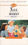 S.O.S. Maman par Criss