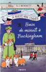 Sa Majest mne l'enqute, tome 2 : Bain de minuit  Buckingham par Bennett