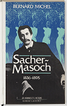 Sacher-Masoch, 1836-1895 par Michel