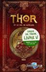 Saga de Thor, tome 5 : Thor et le vol de Mjllnir par Canales