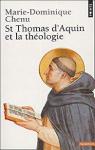 Saint Thomas d'Aquin et la Thologie par Chenu
