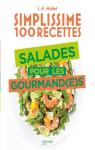 Salades pour les gourmand(e)s par Mallet