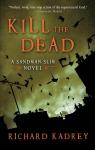Sandman Slim, tome 2 : Kill the dead par Kadrey