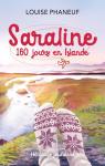 Saraline : 160 jours en Islande par Phaneuf