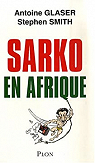 Sarko en Afrique par Glaser