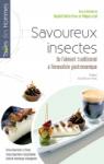 Savoureux insectes : De l'aliment traditionnel  l'innovation gastronomique par van Huis