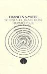 Science et tradition hermtique par Yates