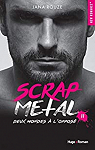Scrap metal, tome 2 : Deux mondes  l'oppos par Rouze