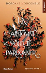Seasons, tome 1 : Un automne pour te pardon..