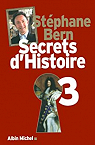 Secrets d'Histoire, Tome 3 par Bern