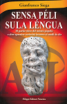 Sensa pli sula lngua - Volume 1 (A-L) par Siega