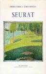 Seurat - Luvre peint, Biographie et Catalogue Critique par Dorra