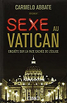 Sexe au Vatican : Enqute sur la face cache de l'Eglise par Antoine