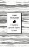 Shaking Hands With Death par Pratchett