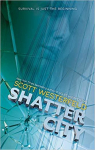 Shatter city par Westerfeld