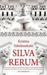 Silva Rerum par Sabaliauskaite