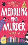 Singaporean Mystery, tome 4 : Meddling and Murder par Yu