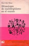 Situaciones de multilingismo en el mundo par Uribe Villegas