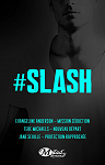 #Slash par Michaels