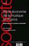 Socio-conomie de la musique en France : Diagnostic d'un systme vulnrable par Angelo