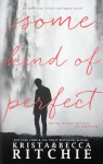 Calloway Sisters, tome 5 : Some Kind of Perfect par Ritchie