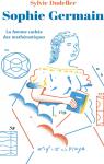 Sophie Germain : La femme cache des mathmatiques par Dodeller