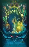 Sorceline, tome 1 : Un jour, je serai fantasticologue ! par Douy