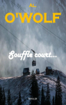 Souffle court... par O`Wolf