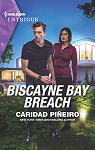 South Beach Security, tome 3 : Biscayne Bay Breach par Pineiro
