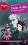 Classiques & cie Lyce : Spleen et idal de Charles Baudelaire par Hatier