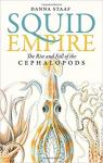 Squid Empire: The Rise and Fall of the Cephalopods par Staaf