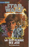Star Wars - La Saga du prince Ken, tome 2 : La cit perdue des Jedi par Davids