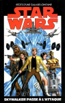 Star Wars - Rcits d'une galaxie lointaine, tome 1 : Skylwalker passe  l'attaque par Weisman