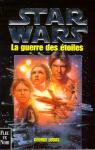 Star Wars, Tome 1 : Episode IV, Un nouvel espoir / La guerre des toiles par Lucas