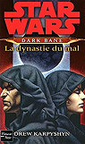 Star Wars - Dark Bane, tome 3 : La dynastie du mal par Karpyshyn