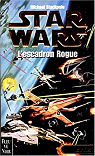 Star Wars, tome 7 - Les X-Wings, tome 1 : L'escadron Rogue par Allston