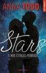 Stars, tome 1 : Nos toiles perdues