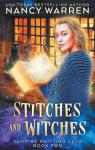 Le club des vampires tricoteurs, tome 2 : Stitches and Witches par Warren