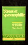Stress et spasmophilie par Cornic