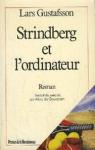 Strindberg et l'ordinateur par Gustafsson