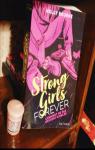 Strong girls forever, tome 1 : Comment ne p..