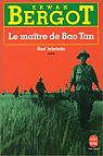 Sud lointain, tome 3 : Le Matre de Baotan par Bergot
