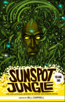 Sunspot Jungle, tome 2 par Campbell
