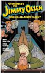Superman's Pal Jimmy Olsen: Who Killed Jimmy Olsen ? par Fraction