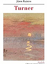 Turner par Ruskin