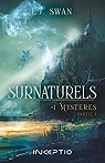 Surnaturels, tome 1 : Mystres (1/2)