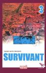 Survivant, tome 3 par Takao